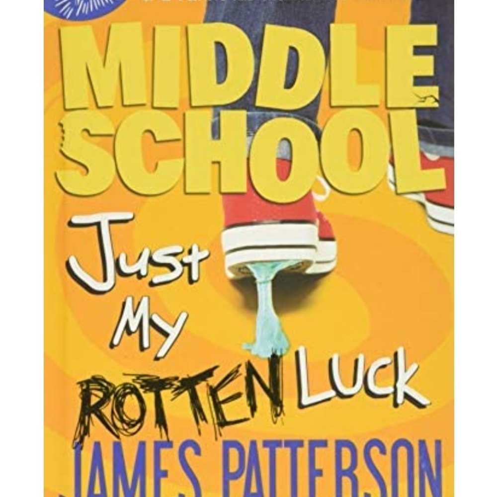 Just My Rotten Luck by James Patterson